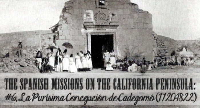 Baja Mission La Purisima - www.discoverbaja.wordpress.com