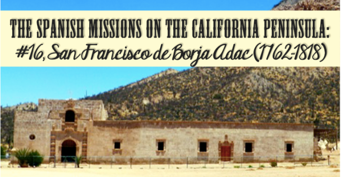 San Borja Mission Baja California David Kier - www.discoverbaja.wordpress.com